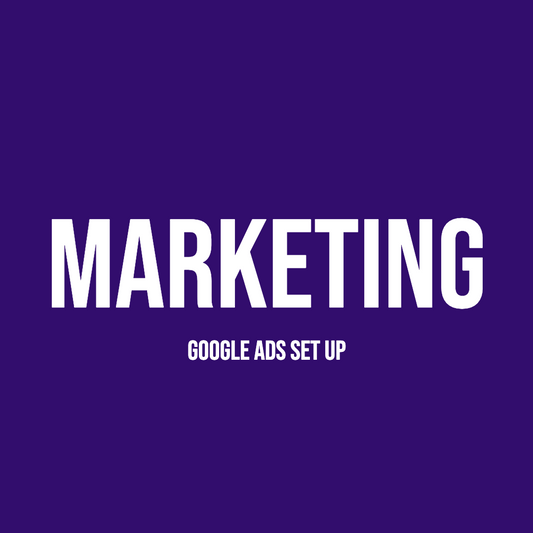 Google Ads Set Up