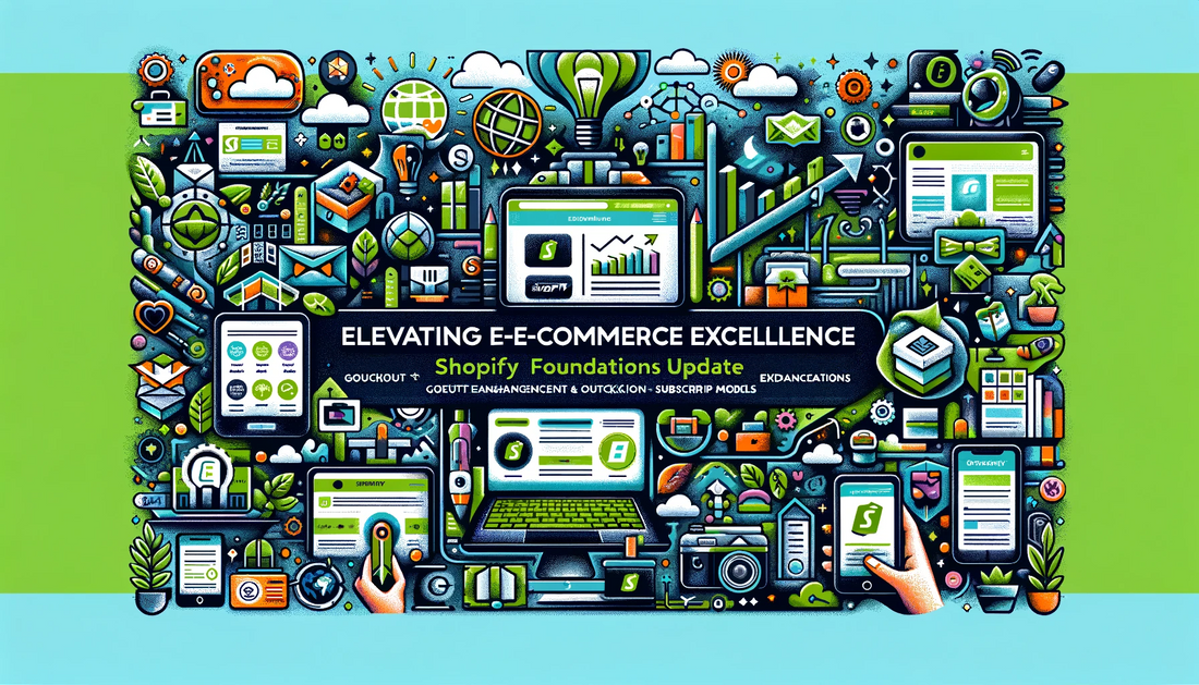 Shopify Foundations Update and How North Eight Can Transform Your Business