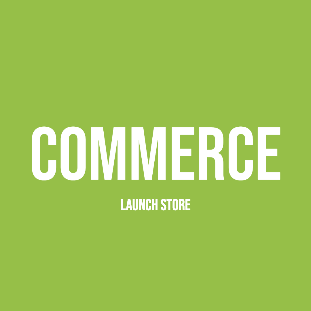 Commerce Launch Store